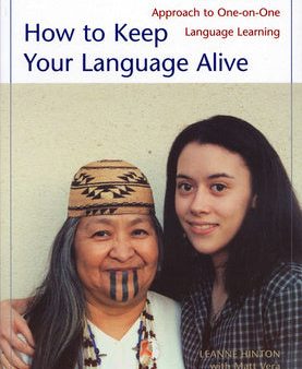 How to Keep Your Language Alive: A Commonsense Approach to One-On-One Language Learning on Sale