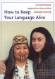 How to Keep Your Language Alive: A Commonsense Approach to One-On-One Language Learning on Sale