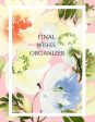 Final Wishes Organizer: Comprehensive Estate & Will Planning Workbook (Medical   DNR, Assets, Insurance, Legal, Loose Ends, Funeral Plan, Last Supply