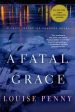 Fatal Grace: A Chief Inspector Gamache Novel, A Discount