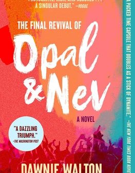 Final Revival of Opal & Nev, The Hot on Sale