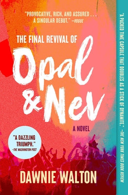 Final Revival of Opal & Nev, The Hot on Sale