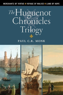 Huguenot Chronicles Trilogy, The Fashion