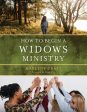 How to Begin a Widows Ministry For Sale