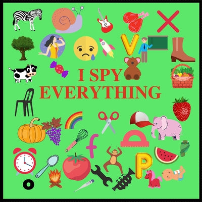 I Spy Everything: Puzzle Book For Kids, A Z Fun Guessing Game for kids Toddlers of Different Ages 2-3-4-5-6 year old, Pre-School Activit For Cheap