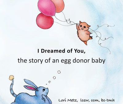 I Dreamed of You: the story of an egg donor baby Sale