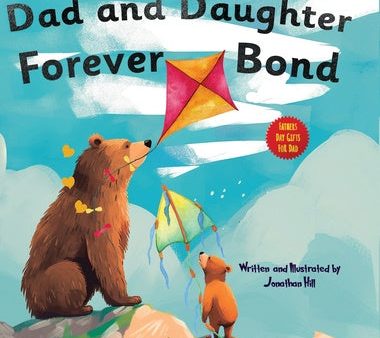 Fathers Day Gifts From Daughter: Dad and Daughter Forever Bond, Why a Daughter Needs a Dad: Celebrating Christmas Day With a Special Picture Book For Sale