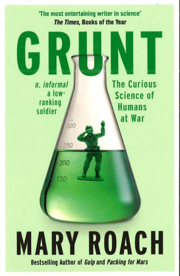 Grunt: The Curious Science Of Human At War Online Sale