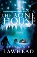 The Bone House (A Bright Empires Novel, Book 2) Supply