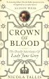 Crown Opf Blood: The Deadly Inheritance Of Lady Jane Grey Sale