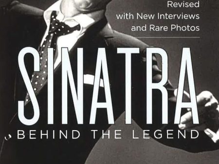 Sinatra : Behind The Legend Hot on Sale