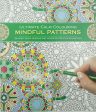 Ultimate Calm Colouring: Mindful Patterns Supply